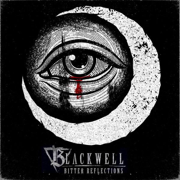 Blackwell - Bitter Reflections (EP) 