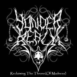 Yonder Realm - Reclaiming The Throne of Madness (Demo)