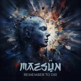 Maesün - Remember To Die