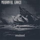 Mournful Grace - Snowbound (EP)