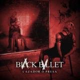 Black Bvllet - Cazador O Presa (EP)