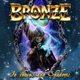 Bronze - In Chains and Shadows