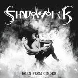 Shadowork - Born from Cinder (EP)