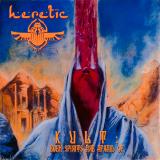 Heretic - Kult: Even Spirits Are Afraid Of (Upconvert)