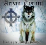 Aryan Tyrant - Like Sheeps They Follow (Demo)" | Metal Tracker (Download Metal, Rock) 