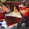 Titanic - Discography (1996 - 2007)