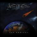 Atomic Love Reactor - The Arrival