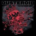 Dusteroid - To Fathom Hell