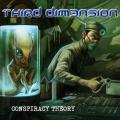 Third Dimension - Conspiracy Theory