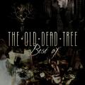The Old Dead Tree - Best Of (Compilation)