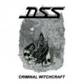 DSS  -  Criminal Witchcraft (Demo)