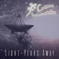 Cotton Salamander - Light - Years Away
