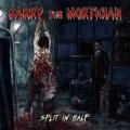 Barry The Mortician - Split In Half (EP)