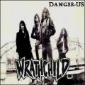 Wrathchild America - Danger Us (Demo)