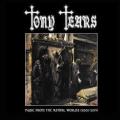 Tony Tears - Music From The Astral Worlds (2000-2014) (Boxed set)