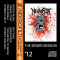 Nekrofilth - The Sewer Session (Demo)