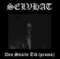 Selvhat - Den Svarte Tid (Demo)