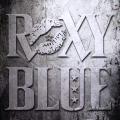 Roxy Blue - Roxy Blue