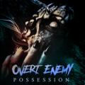 Overt Enemy - Possession (EP)