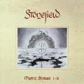 Stonefield - Mystic Stories I + II