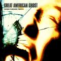Great American Ghost - Power Through Terror