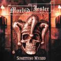 Morbid Jester - Something Wicked