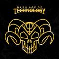 Dark Age of Technology - Discography (2018 - 2020)