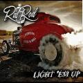 RatRod - Light 'Em Up