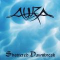 Aura - Shattered Dawnbreak (EP)