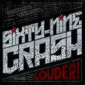 Sixty-Nine Crash - Louder!