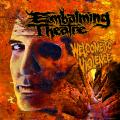 Embalming Theatre - Welcome To Violence / Consuming Repulse (Lossless)