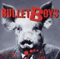 Bulletboys - Pigs In Mud (DVD)