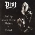 Pest - Hail the Black Metal Wolves of Belial (Compilation)