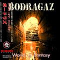 Bodragaz - World Of Fantasy (Compilation) (Japanese Edition)