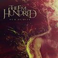 The Five Hundred - Our Demise (EP)