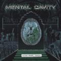 Mental Cavity - Mass Rebel Infest