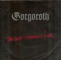 Gorgoroth - The Last Tormentor (Live, Reissue) (Lossless)