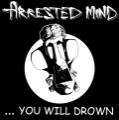 Arrested Mind - You Will Drown (EP)