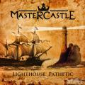 Mastercastle - Lighthouse Pathetic (Lossless)