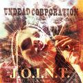 Undead Corporation - J.O.I.N.T.