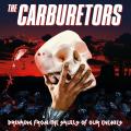 The Carburetors - Drinking From The Skulls Of Our Enemies (Lossless)