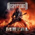 Dispatched - Metal (Upconvert)