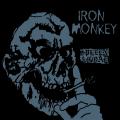 Iron Monkey - Spleen &amp; Goad