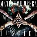 Matenrou Opera - Justice