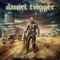 Daniel Trigger - Army Of One