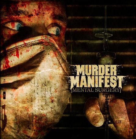Murder Manifest - Mental Surgery