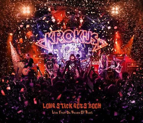 Krokus - Long Stick Goes Boom (Live Fom The House of Rust)