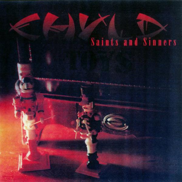 Chyld - Saints and Sinners