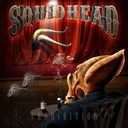 Squidhead - Prohibition (EP)