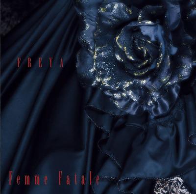 Femme Fatale  - Freya (Single)